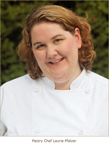 Pastry Chef Laurie Pfalzer